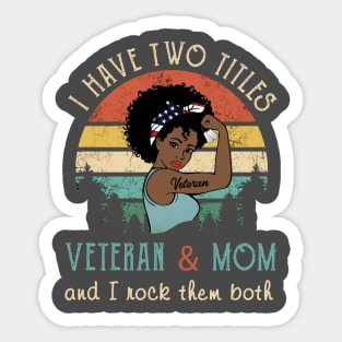 Veteran mom tee shirt gift Sticker